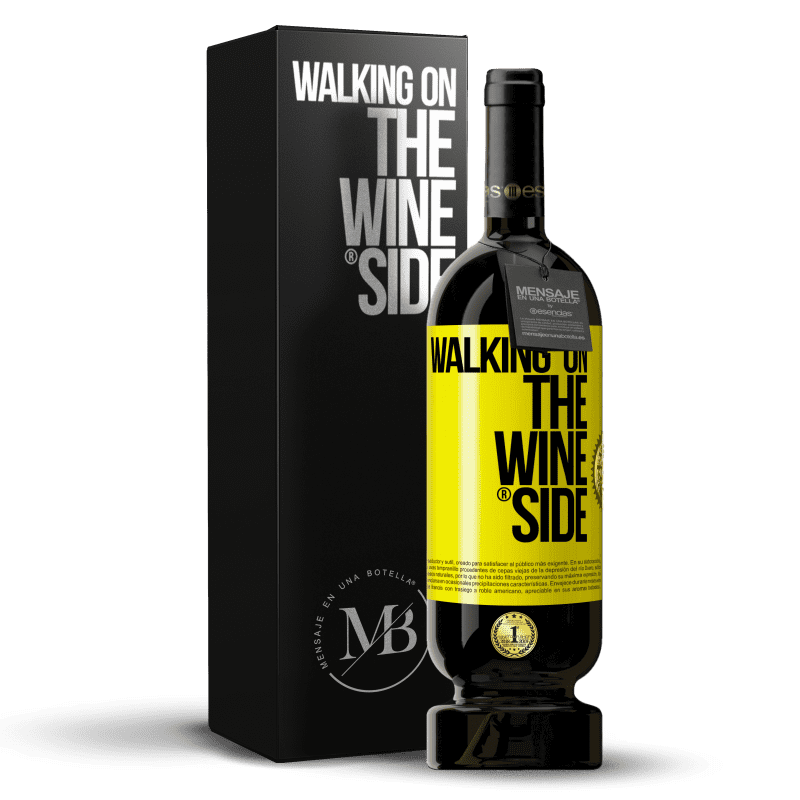 49,95 € Free Shipping | Red Wine Premium Edition MBS® Reserve Walking on the Wine Side® Yellow Label. Customizable label Reserve 12 Months Harvest 2014 Tempranillo