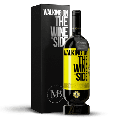 «Walking on the Wine Side®» Édition Premium MBS® Réserve