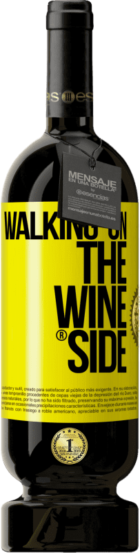 39,95 € Kostenloser Versand | Rotwein Premium Ausgabe MBS® Reserva Walking on the Wine Side® Gelbes Etikett. Anpassbares Etikett Reserva 12 Monate Ernte 2014 Tempranillo