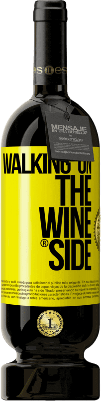 39,95 € | Vino rosso Edizione Premium MBS® Reserva Walking on the Wine Side® Etichetta Gialla. Etichetta personalizzabile Reserva 12 Mesi Raccogliere 2014 Tempranillo