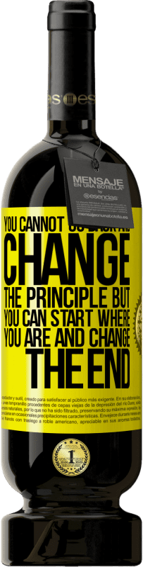 «You cannot go back and change the principle. But you can start where you are and change the end» Premium Edition MBS® Reserve