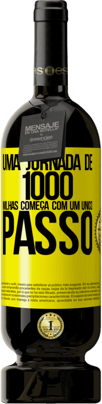 Envio grátis | Vinho tinto Edição Premium MBS® Reserva Uma jornada de mil milhas começa com um único passo Etiqueta Amarela. Etiqueta personalizável Reserva 12 Meses Colheita 2016 Tempranillo