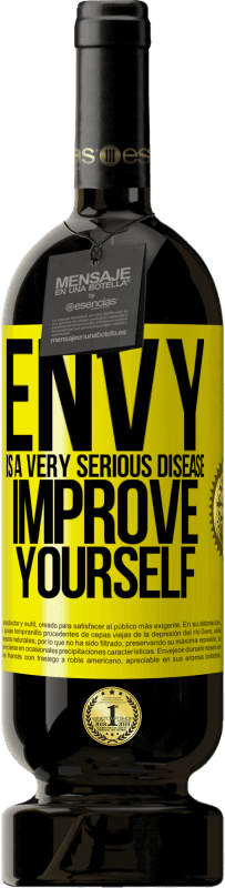 «Envy is a very serious disease, improve yourself» Premium Edition MBS® Reserve