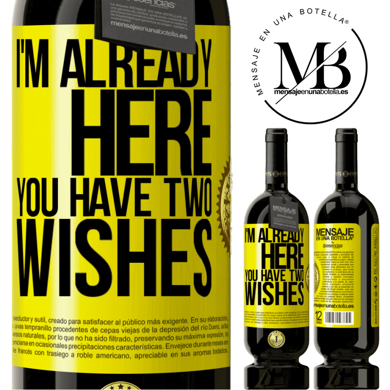 49,95 € Free Shipping | Red Wine Premium Edition MBS® Reserve I'm already here. You have two wishes Yellow Label. Customizable label Reserve 12 Months Harvest 2015 Tempranillo