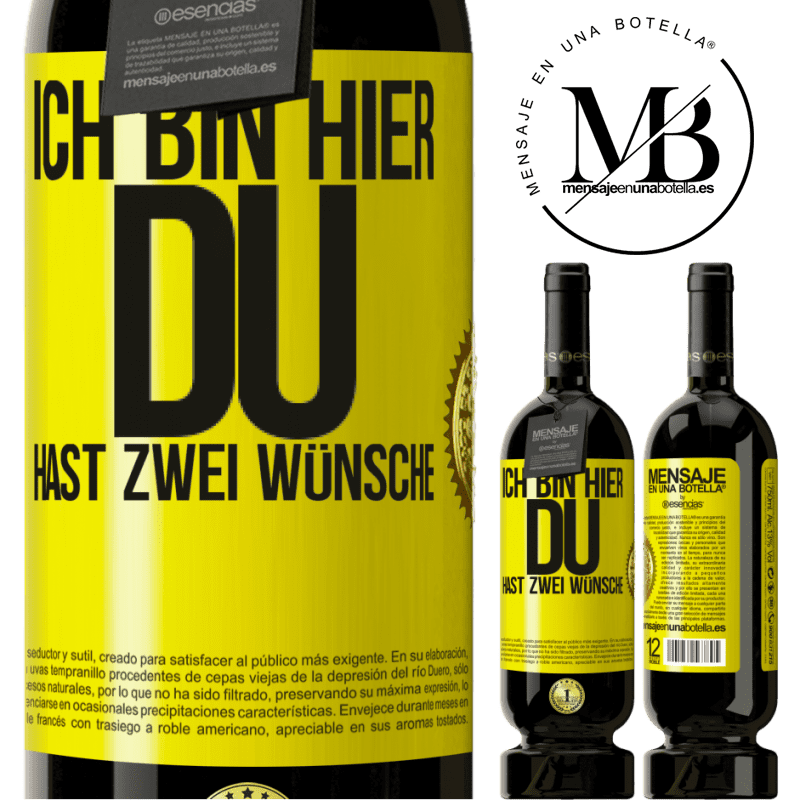 49,95 € Kostenloser Versand | Rotwein Premium Ausgabe MBS® Reserve Ich bin hier. Du hast zwei Wünsche Gelbes Etikett. Anpassbares Etikett Reserve 12 Monate Ernte 2016 Tempranillo