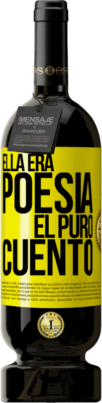 49,95 € | Vino Tinto Edición Premium MBS® Reserva Ella era poesía, él puro cuento Etiqueta Amarilla. Etiqueta personalizable Reserva 12 Meses Cosecha 2016 Tempranillo