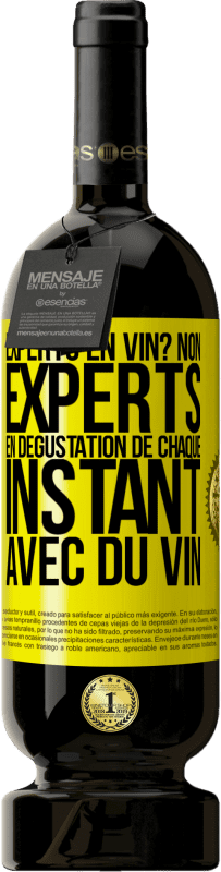49,95 € Envoi gratuit | Vin rouge Édition Premium MBS® Réserve Experts en vin? Non, experts en dégustation de chaque instant avec du vin Étiquette Jaune. Étiquette personnalisable Réserve 12 Mois Récolte 2014 Tempranillo