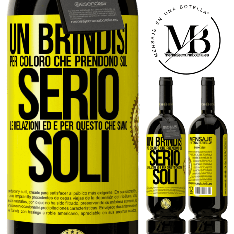 49,95 € Spedizione Gratuita | Vino rosso Edizione Premium MBS® Riserva Un brindisi per coloro che prendono sul serio le relazioni ed è per questo che siamo soli Etichetta Gialla. Etichetta personalizzabile Riserva 12 Mesi Raccogliere 2014 Tempranillo