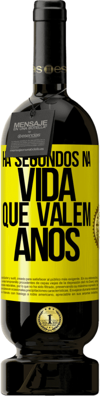 «Há segundos na vida que valem anos» Edição Premium MBS® Reserva