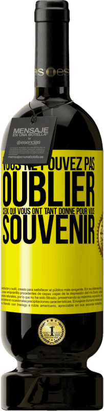 Envoi gratuit | Vin rouge Édition Premium MBS® Réserve Vous ne pouvez pas oublier ceux qui vous ont tant donné pour vous souvenir Étiquette Jaune. Étiquette personnalisable Réserve 12 Mois Récolte 2016 Tempranillo