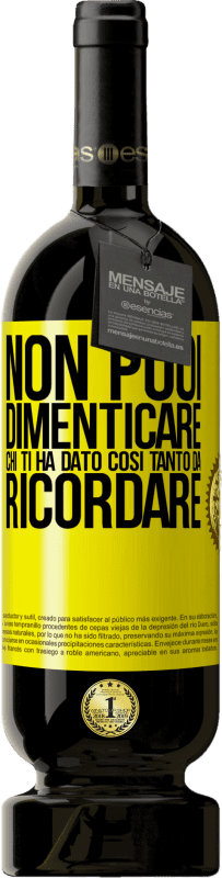 49,95 € | Vino rosso Edizione Premium MBS® Riserva Non puoi dimenticare chi ti ha dato così tanto da ricordare Etichetta Gialla. Etichetta personalizzabile Riserva 12 Mesi Raccogliere 2015 Tempranillo