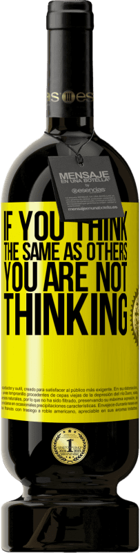 «If you think the same as others, you are not thinking» Premium Edition MBS® Reserve