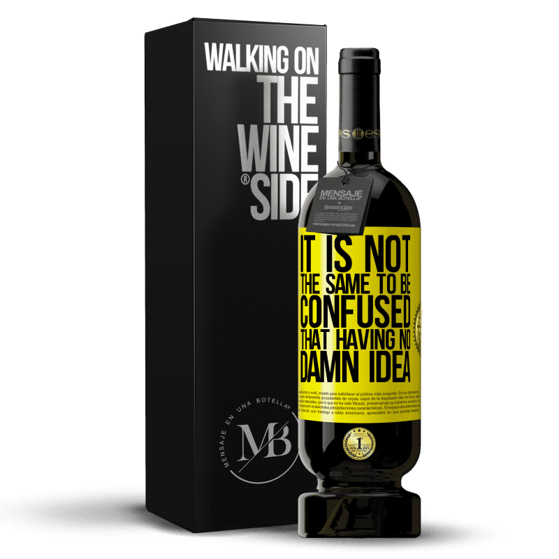 49,95 € Free Shipping | Red Wine Premium Edition MBS® Reserve It is not the same to be confused that having no damn idea Yellow Label. Customizable label Reserve 12 Months Harvest 2014 Tempranillo
