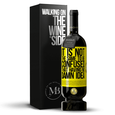 «It is not the same to be confused that having no damn idea» Premium Edition MBS® Reserve