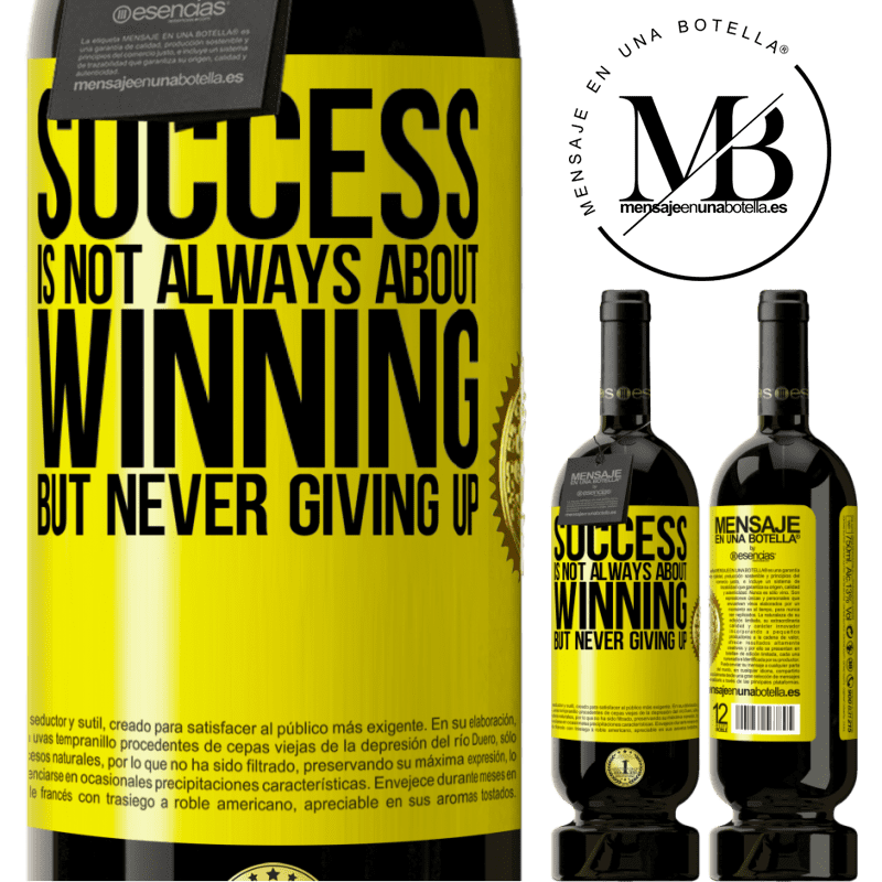 29,95 € Free Shipping | Red Wine Premium Edition MBS® Reserva Success is not always about winning, but never giving up Yellow Label. Customizable label Reserva 12 Months Harvest 2014 Tempranillo