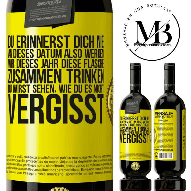 49,95 € Kostenloser Versand | Rotwein Premium Ausgabe MBS® Reserve Du erinnerst dich nie an dieses Datum, also werden wir dieses Jahr diese Flasche zusammen trinken. Du wirst sehen, dass du das n Gelbes Etikett. Anpassbares Etikett Reserve 12 Monate Ernte 2016 Tempranillo
