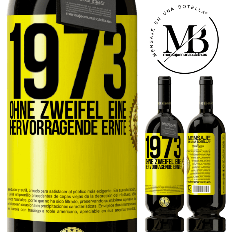 49,95 € Kostenloser Versand | Rotwein Premium Ausgabe MBS® Reserve 1973. Ohne Zweifel eine hervorragende Ernte Gelbes Etikett. Anpassbares Etikett Reserve 12 Monate Ernte 2015 Tempranillo