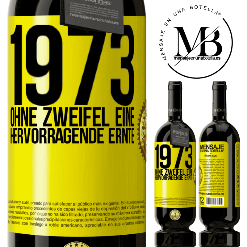 49,95 € Kostenloser Versand | Rotwein Premium Ausgabe MBS® Reserve 1973. Ohne Zweifel eine hervorragende Ernte Gelbes Etikett. Anpassbares Etikett Reserve 12 Monate Ernte 2016 Tempranillo