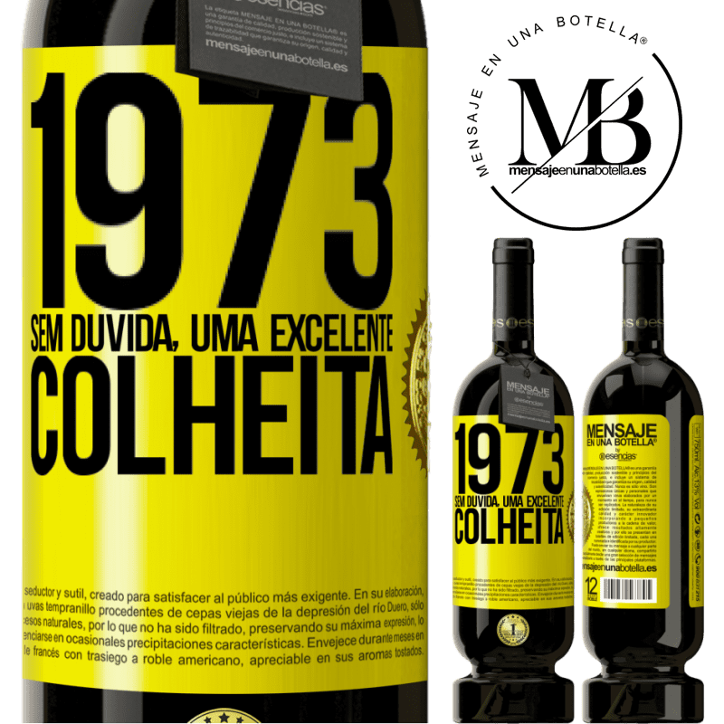 49,95 € Envio grátis | Vinho tinto Edição Premium MBS® Reserva 1973. Sem dúvida, uma excelente colheita Etiqueta Amarela. Etiqueta personalizável Reserva 12 Meses Colheita 2014 Tempranillo