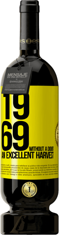 49,95 € | 红酒 高级版 MBS® 预订 1969年。毫无疑问,丰收 黄色标签. 可自定义的标签 预订 12 个月 收成 2016 Tempranillo