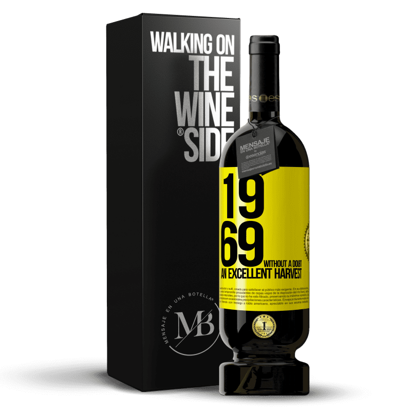 39,95 € Free Shipping | Red Wine Premium Edition MBS® Reserva 1969. Without a doubt, an excellent harvest Yellow Label. Customizable label Reserva 12 Months Harvest 2015 Tempranillo