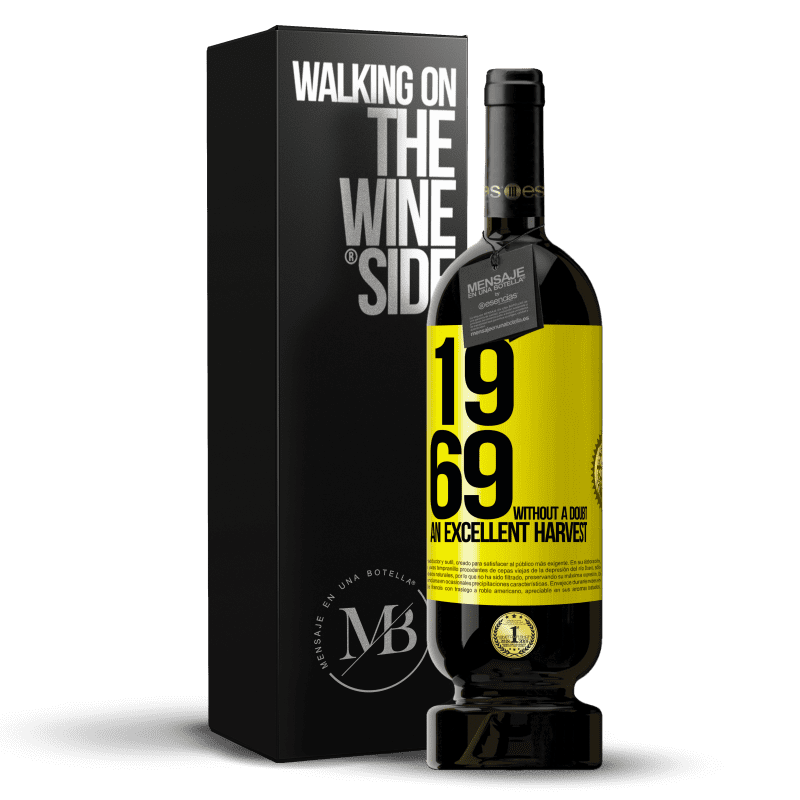 49,95 € Free Shipping | Red Wine Premium Edition MBS® Reserve 1969. Without a doubt, an excellent harvest Yellow Label. Customizable label Reserve 12 Months Harvest 2015 Tempranillo