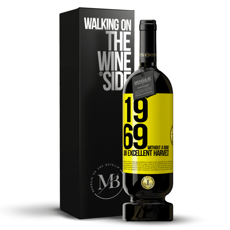 49,95 € Free Shipping | Red Wine Premium Edition MBS® Reserve 1969. Without a doubt, an excellent harvest Yellow Label. Customizable label Reserve 12 Months Harvest 2016 Tempranillo