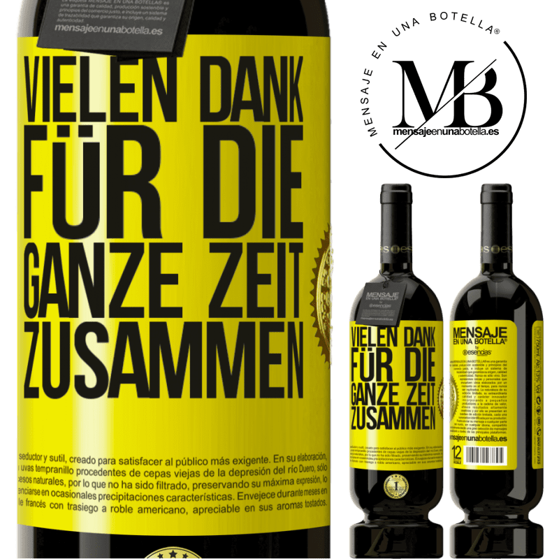 49,95 € Kostenloser Versand | Rotwein Premium Ausgabe MBS® Reserve Vielen Dank für all die gemeinsame Zeit Gelbes Etikett. Anpassbares Etikett Reserve 12 Monate Ernte 2014 Tempranillo