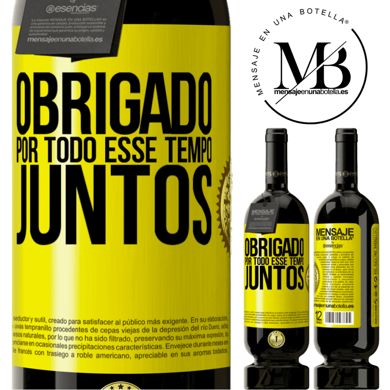 49,95 € Envio grátis | Vinho tinto Edição Premium MBS® Reserva Obrigado por todo esse tempo juntos Etiqueta Amarela. Etiqueta personalizável Reserva 12 Meses Colheita 2016 Tempranillo