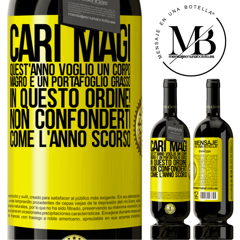 49,95 € Spedizione Gratuita | Vino rosso Edizione Premium MBS® Riserva Cari magi, quest'anno voglio un corpo magro e un portafoglio grasso. In questo ordine! Non confonderti come l'anno scorso Etichetta Gialla. Etichetta personalizzabile Riserva 12 Mesi Raccogliere 2014 Tempranillo