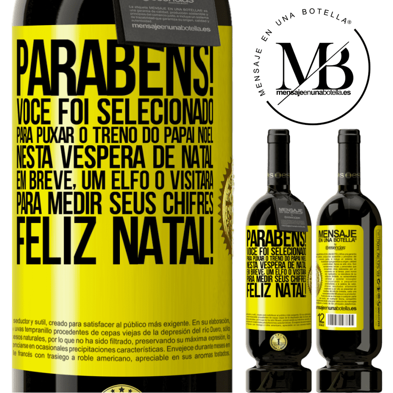 49,95 € Envio grátis | Vinho tinto Edição Premium MBS® Reserva Parabéns! Você foi selecionado para puxar o trenó do Papai Noel nesta véspera de Natal. Em breve, um elfo o visitará para Etiqueta Amarela. Etiqueta personalizável Reserva 12 Meses Colheita 2015 Tempranillo