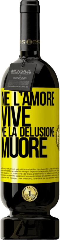 49,95 € Spedizione Gratuita | Vino rosso Edizione Premium MBS® Riserva Né l'amore vive, né la delusione muore Etichetta Gialla. Etichetta personalizzabile Riserva 12 Mesi Raccogliere 2016 Tempranillo