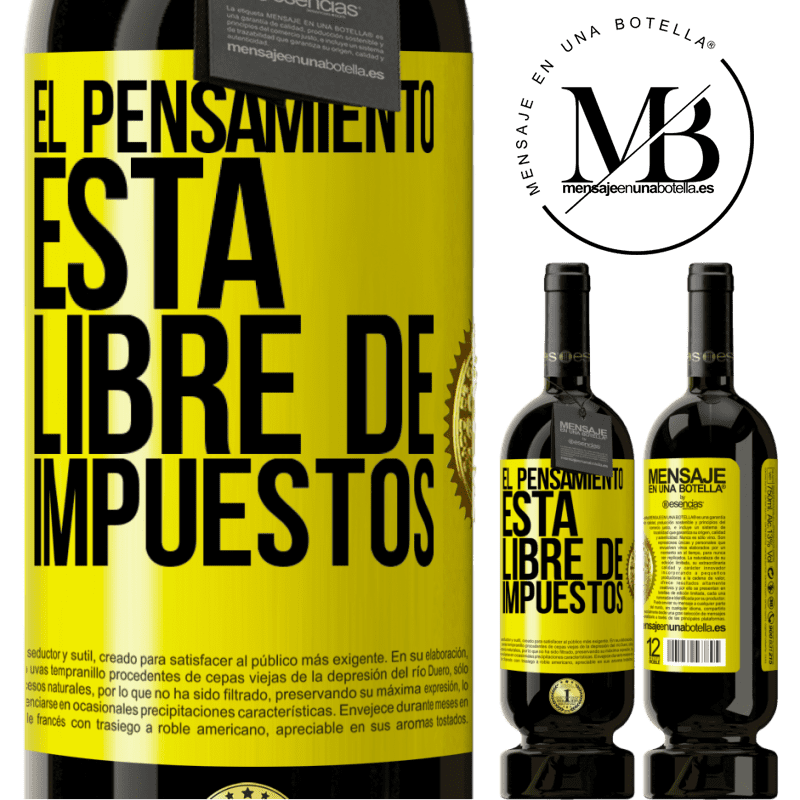 49,95 € Envío gratis | Vino Tinto Edición Premium MBS® Reserva El pensamiento está libre de impuestos Etiqueta Amarilla. Etiqueta personalizable Reserva 12 Meses Cosecha 2014 Tempranillo