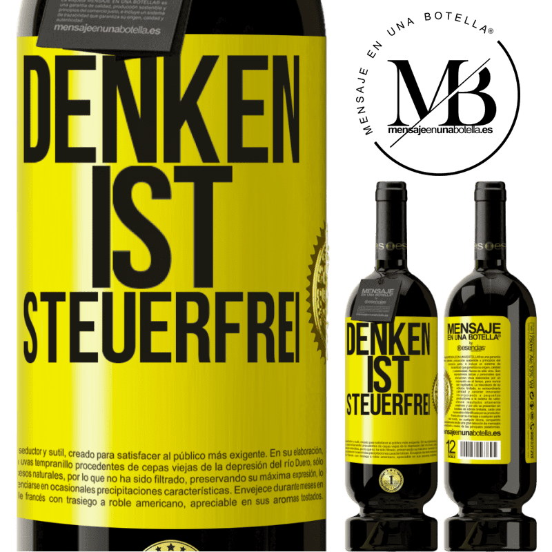 49,95 € Kostenloser Versand | Rotwein Premium Ausgabe MBS® Reserve Denken ist steuerfrei Gelbes Etikett. Anpassbares Etikett Reserve 12 Monate Ernte 2014 Tempranillo