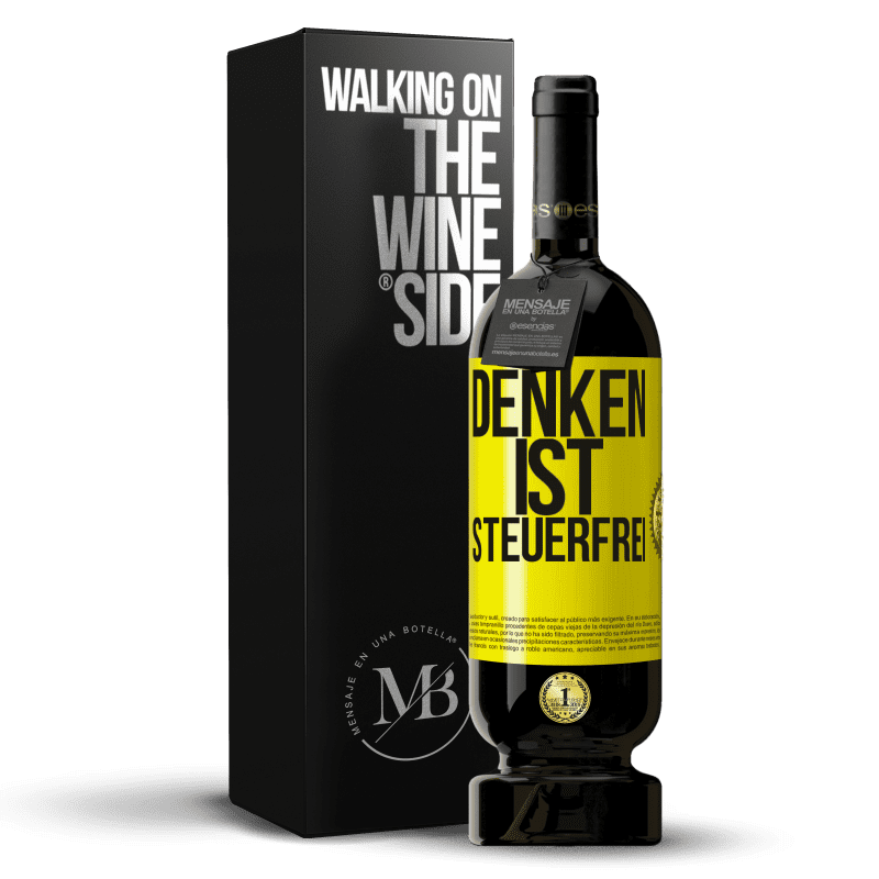 49,95 € Kostenloser Versand | Rotwein Premium Ausgabe MBS® Reserve Denken ist steuerfrei Gelbes Etikett. Anpassbares Etikett Reserve 12 Monate Ernte 2015 Tempranillo