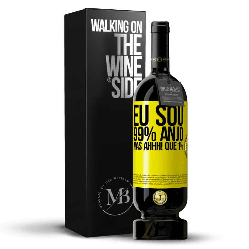 49,95 € Envio grátis | Vinho tinto Edição Premium MBS® Reserva Eu sou 99% anjo, mas ahhh! que 1% Etiqueta Amarela. Etiqueta personalizável Reserva 12 Meses Colheita 2015 Tempranillo