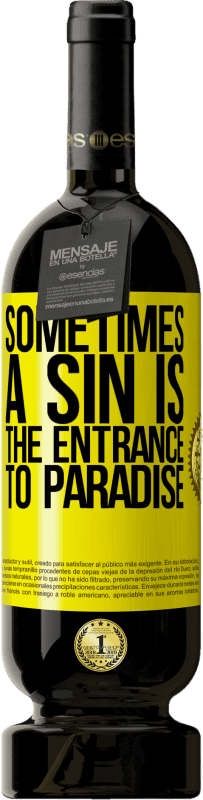 «Иногда грех - это вход в рай» Premium Edition MBS® Бронировать