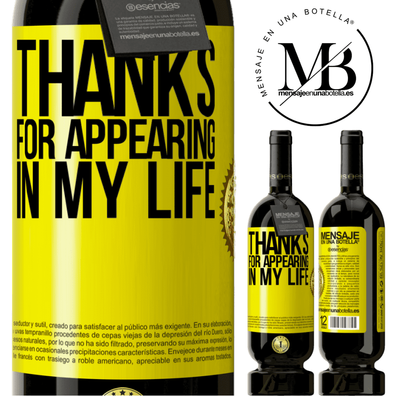 29,95 € Free Shipping | Red Wine Premium Edition MBS® Reserva Thanks for appearing in my life Yellow Label. Customizable label Reserva 12 Months Harvest 2014 Tempranillo