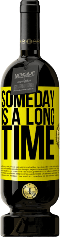 免费送货 | 红酒 高级版 MBS® 预订 有一天很长一段时间 黄色标签. 可自定义的标签 预订 12 个月 收成 2016 Tempranillo