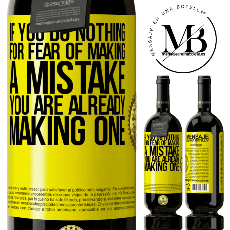 29,95 € Free Shipping | Red Wine Premium Edition MBS® Reserva If you do nothing for fear of making a mistake, you are already making one Yellow Label. Customizable label Reserva 12 Months Harvest 2014 Tempranillo