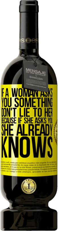 «Если женщина спрашивает тебя о чем-то, не ври ей, потому что, если она спрашивает тебя, она уже знает» Premium Edition MBS® Бронировать