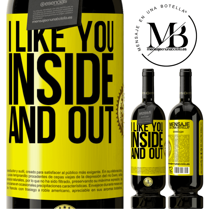 29,95 € Free Shipping | Red Wine Premium Edition MBS® Reserva I like you inside and out Yellow Label. Customizable label Reserva 12 Months Harvest 2014 Tempranillo