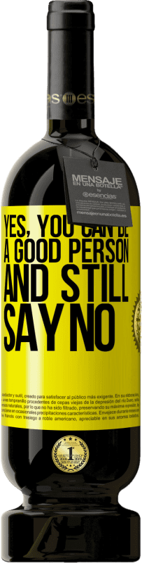 «YES, you can be a good person, and still say NO» Premium Edition MBS® Reserve