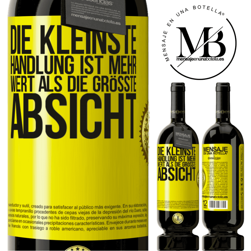 49,95 € Kostenloser Versand | Rotwein Premium Ausgabe MBS® Reserve Die kleinste Handlung ist mehr wert als die größte Absicht Gelbes Etikett. Anpassbares Etikett Reserve 12 Monate Ernte 2016 Tempranillo