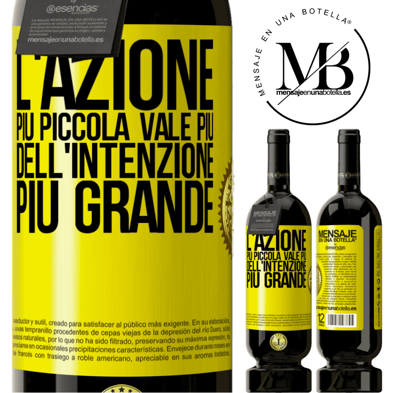 49,95 € Spedizione Gratuita | Vino rosso Edizione Premium MBS® Riserva L'azione più piccola vale più dell'intenzione più grande Etichetta Gialla. Etichetta personalizzabile Riserva 12 Mesi Raccogliere 2016 Tempranillo