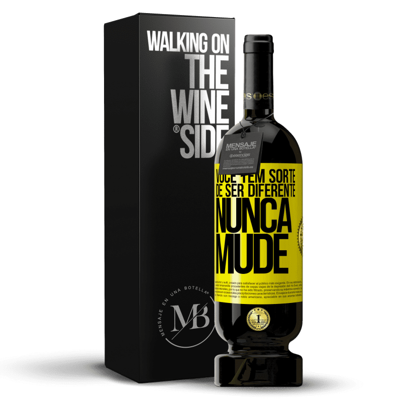 49,95 € Envio grátis | Vinho tinto Edição Premium MBS® Reserva Você tem sorte de ser diferente. Nunca mude Etiqueta Amarela. Etiqueta personalizável Reserva 12 Meses Colheita 2016 Tempranillo