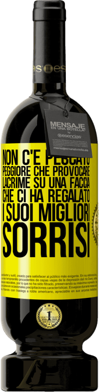 «Non c'è peccato peggiore che provocare lacrime su una faccia che ci ha regalato i suoi migliori sorrisi» Edizione Premium MBS® Riserva