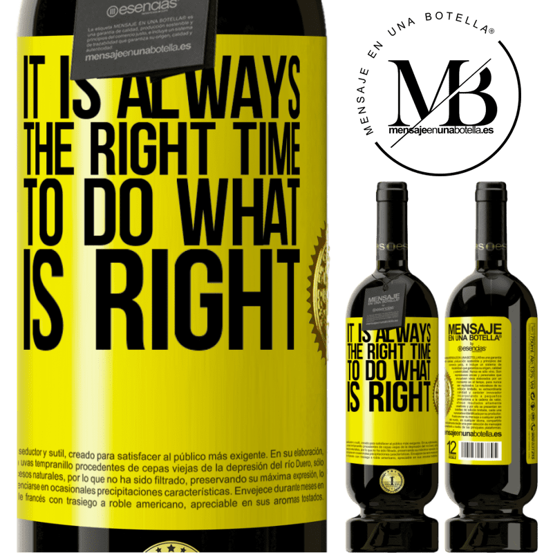 29,95 € Free Shipping | Red Wine Premium Edition MBS® Reserva It is always the right time to do what is right Yellow Label. Customizable label Reserva 12 Months Harvest 2014 Tempranillo
