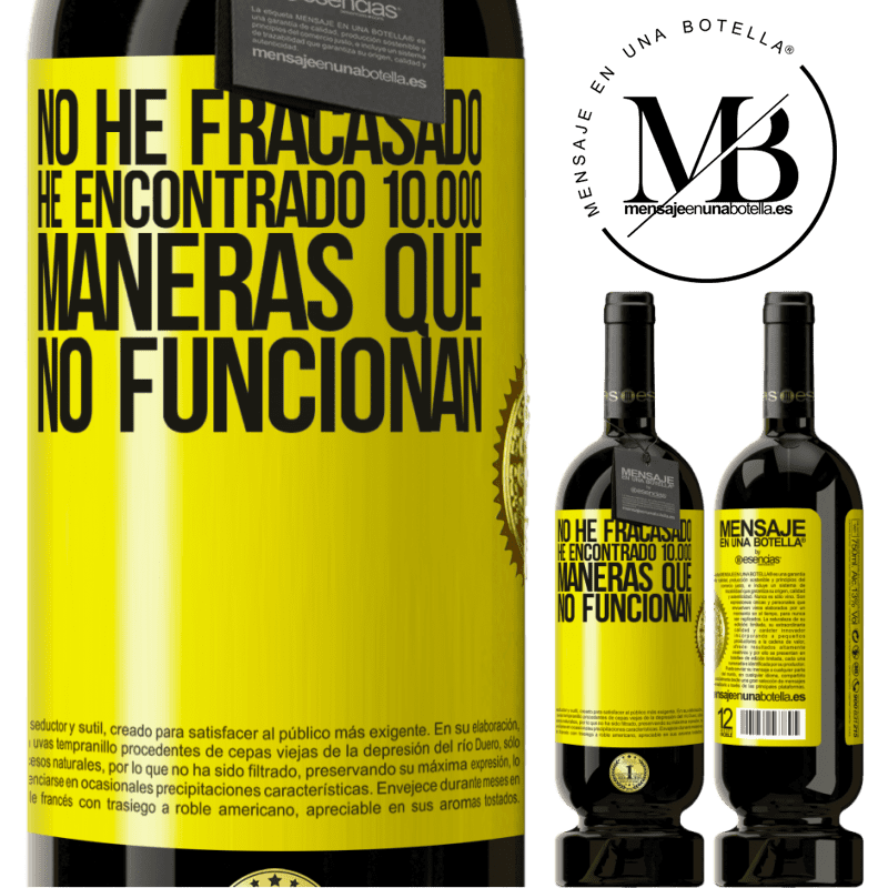 49,95 € Envío gratis | Vino Tinto Edición Premium MBS® Reserva No he fracasado. He encontrado 10.000 maneras que no funcionan Etiqueta Amarilla. Etiqueta personalizable Reserva 12 Meses Cosecha 2015 Tempranillo