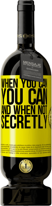 送料無料 | 赤ワイン プレミアム版 MBS® 予約する できるとき、できます。そして、そうでないとき、ひそかに 黄色のラベル. カスタマイズ可能なラベル 予約する 12 月 収穫 2016 Tempranillo